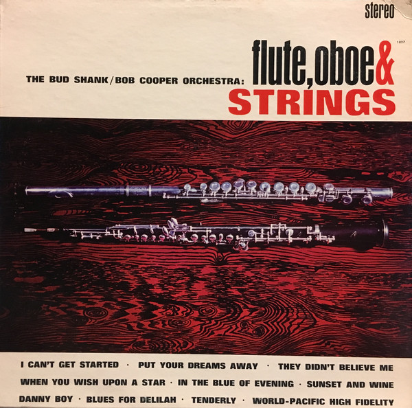 The Bud Shank-Bob Cooper Orchestra - Flute, Oboe & Strings (LP, Comp) (Very Good Plus (VG+))