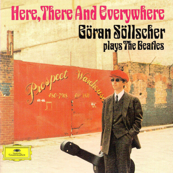 Göran Söllscher - Here, There And Everywhere - Göran Söllscher Plays The Beatles (CD, Album) (Near Mint (NM or M-))
