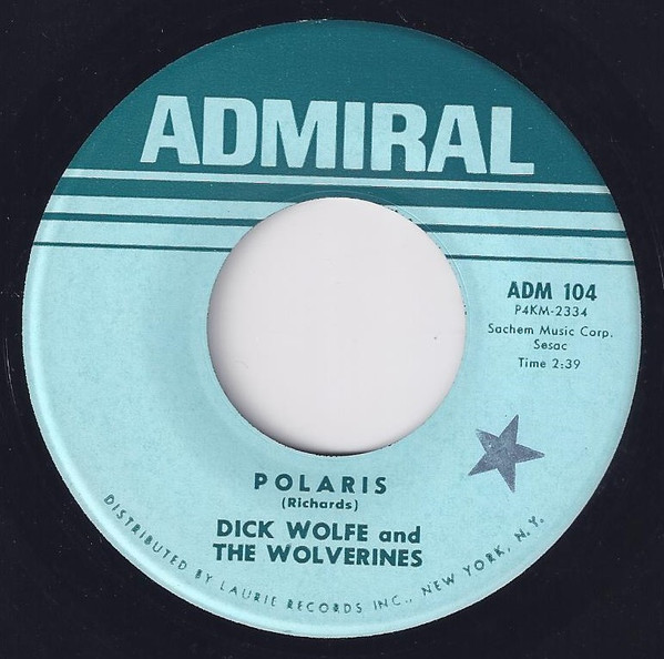 Dick Wolfe And The Wolverines - Polaris (7", Single) (Very Good Plus (VG+))