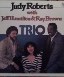 Judy Roberts With Jeff Hamilton & Ray Brown - Trio (LP) (Very Good Plus (VG+))