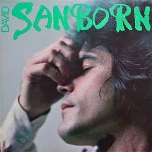 David Sanborn - Sanborn (LP, Album) (Very Good Plus (VG+))