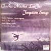 Charles Martin Loeffler - Deidra Palmour, Noel Lester, Noah Chaves With RoseAnn Markow*-0