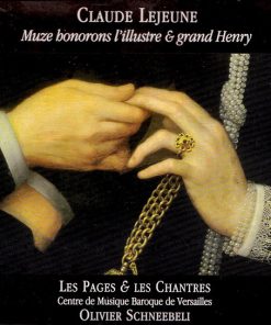 Claude Le Jeune - Les Pages Et Les Chantres Du Centre De Musique Baroque De Versailles, Olivier Schneebelli-0
