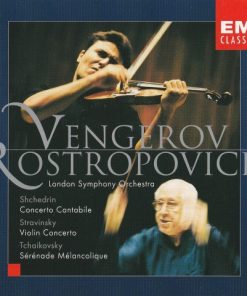 Vengerov*, Rostropovich*, Shchedrin*, Stravinsky*, Tchaikovsky*-0