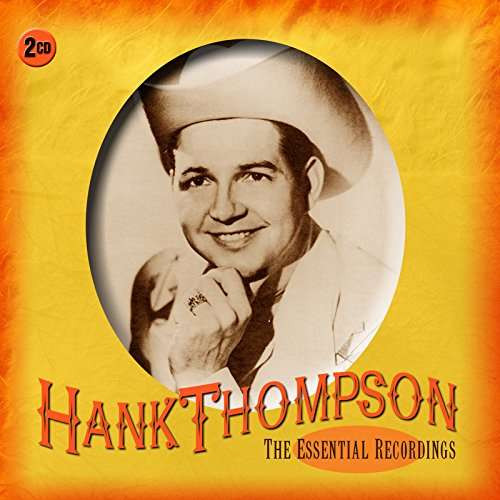 Hank Thompson - The Essential Recordings (2xCD, Comp) (Mint (M))