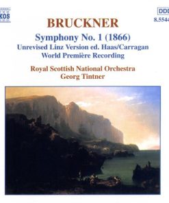 Bruckner* - Royal Scottish National Orchestra, Georg Tintner - Symphony No. 1 (1866) (Unrevised Linz Version Ed. Haas/Carragan) (CD, Album) (Near Mint (NM or M-))