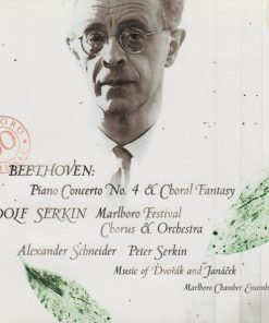 Beethoven*, Dvořák*, Janáček*, Rudolf Serkin, Marlboro Festival Chorus* And Orchestra*, Alexander Schneider, Peter Serkin, Marlboro Chamber Ensembles*-0