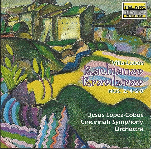 Villa-Lobos*, Jesús López-Cobos, Cincinnati Symphony Orchestra-0