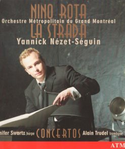 Orchestre Métropolitain du Grand Montréal, Yannick Nézet-Séguin, Jennifer Swartz, Alain Trudel - Nino Rota-0