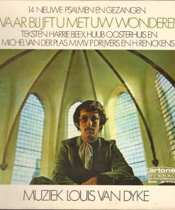 Louis van Dyke*, Huub Oosterhuis, Harrie Beex-0