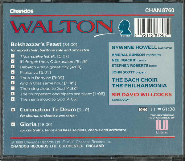 Walton* - Gwynne Howell, Ameral Gunson, Neil Mackie (2), Stephen Roberts (2), The Bach Choir, The Philharmonia*, Sir David Willcocks*-1
