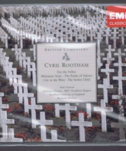 Cyril Rootham / Alan Fearon • Sinfonia Chorus* • BBC Northern Singers • Northern Sinfonia Of England* • Richard Hickox-0
