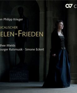 Johann Philipp Krieger - Dorothee Mields • Hamburger Ratsmusik • Simone Eckert-0