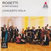 Rosetti*, Concerto Köln-0