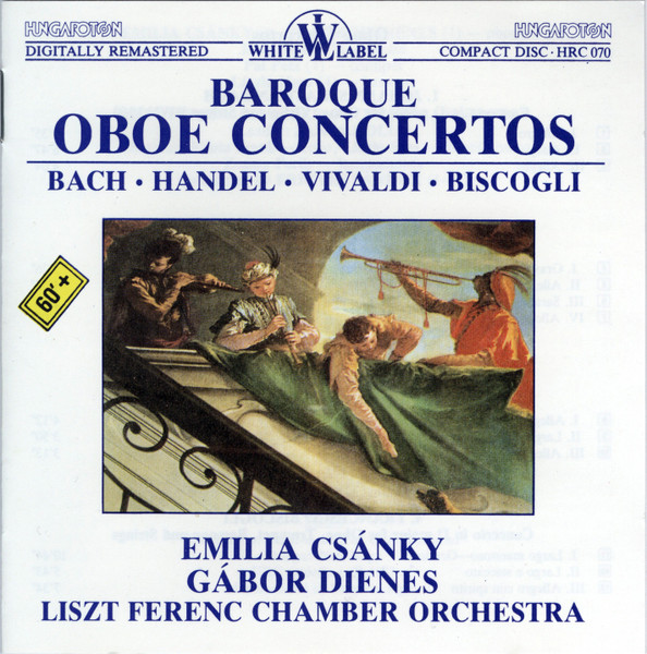 Bach*, Handel*, Vivaldi*, Biscogli*, Rolla János*, Liszt Ferenc Kamarazenekar*, Pál Petz*, László Hara, Frigyes Sándor, Emilia Csánky, Gábor Dienes (2)-0