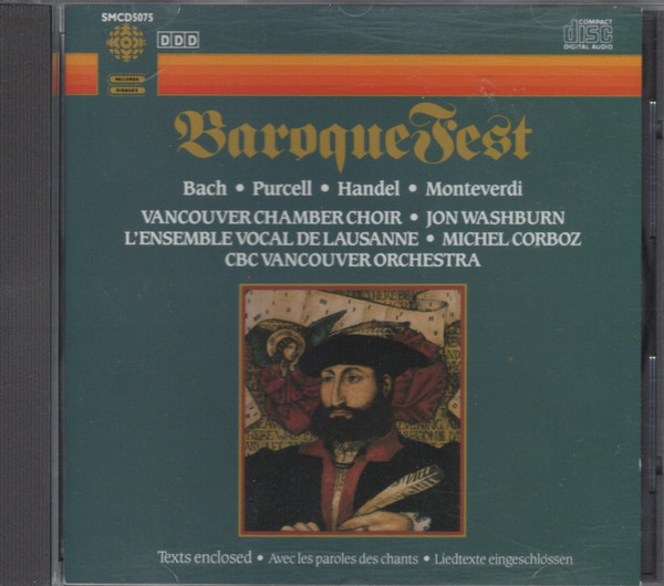 Bach* • Purcell* • Handel* • Monteverdi* - Vancouver Chamber Choir • Jon Washburn, L'Ensemble Vocal De Lausanne* • Michel Corboz, CBC Vancouver Orchestra-1