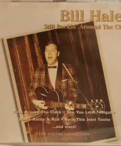 Bill Haley - The Encore Collection - Still Rockin' Around The Clock (CD, Album) (Mint (M))