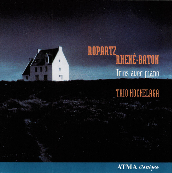 Ropartz*, Rhené-Baton / Trio Hochelaga-0