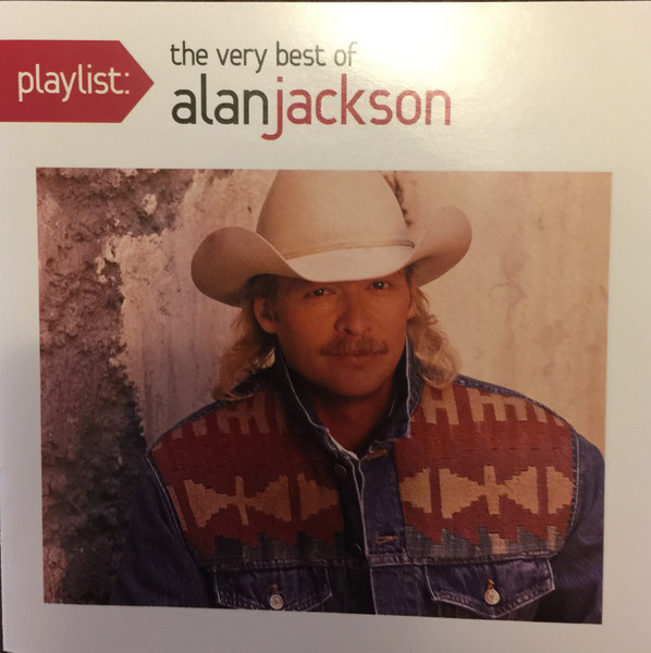 Alan Jackson (2) - Playlist: The Very Best Of Alan Jackson (CD, Comp) (Mint (M))