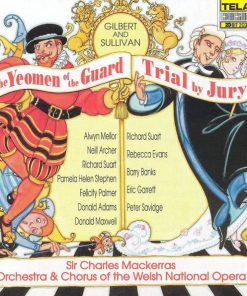Gilbert And Sullivan* - Orchestra* & Chorus Of The Welsh National Opera*, Sir Charles Mackerras-0