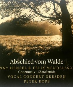 Fanny Hensel*, Felix Mendelssohn*, Vocal Concert Dresden, Peter Kopp-0