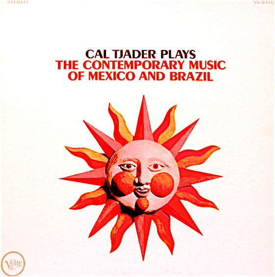 Cal Tjader - Plays The Contemporary Music Of Mexico And Brazil (LP, Album, Gat) (Very Good Plus (VG+))