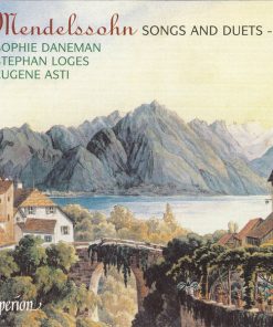 Mendelssohn* - Sophie Daneman, Nathan Berg, Eugene Asti-0