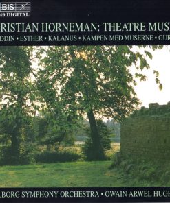Christian Frederick Emile Horneman, Aalborg Symfoniorkester, Owain Arwel Hughes-0