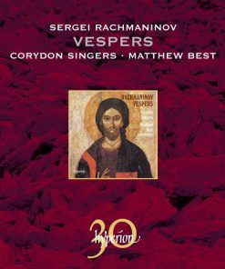 Sergei Rachmaninov*, Corydon Singers, Matthew Best (2)-0
