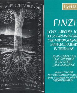 Finzi*, John Carol Case, Ian Partridge, John Noble, Jane Manning, John Alldis Choir, New Philharmonia Orchestra, Royal Philharmonic Orchestra, Vernon Handley-0