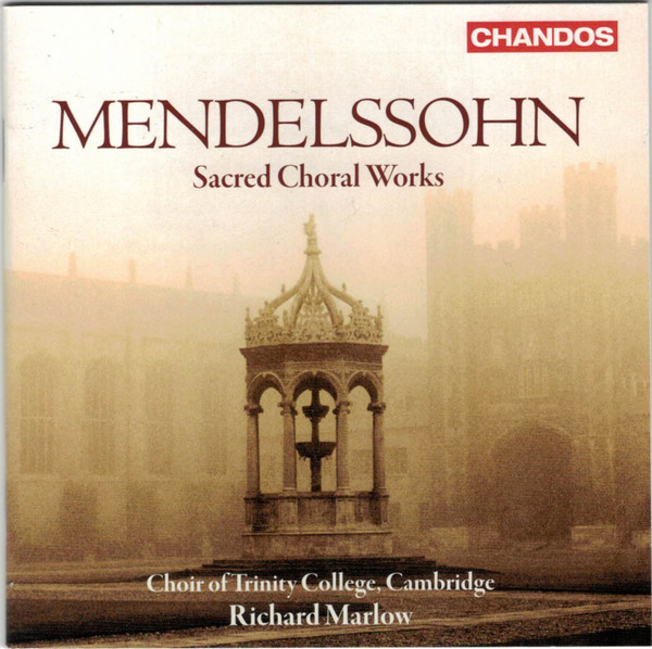 Mendelssohn* - Choir Of Trinity College, Cambridge*, Richard Marlow-0