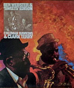 Ben Webster & 'Sweets' Edison* / Coleman Hawkins & Clark Terry-2
