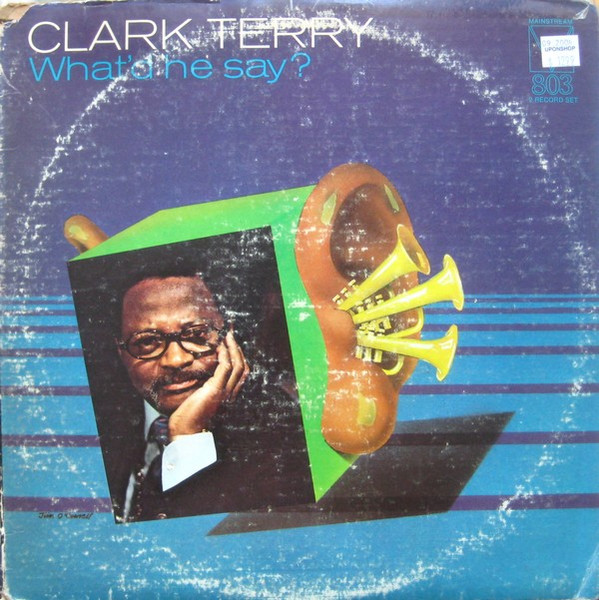 Clark Terry - What'd He Say (2xLP, Comp, Promo) (Very Good Plus (VG+))