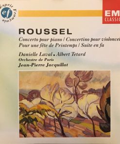 Roussel*, Danielle Laval . Albert Tetard, Orchestre De Paris, Jean-Pierre Jacquillat-0