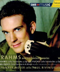Brahms*, Fuchs*, Zemlinsky*, Johannes Moser, Paul Rivinius-0