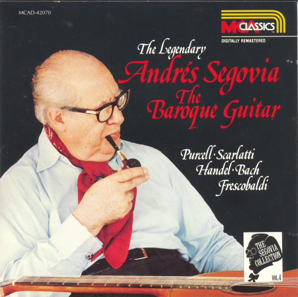 Andrés Segovia - Purcell*, Scarlatti*, Handel*, Frescobaldi*-0
