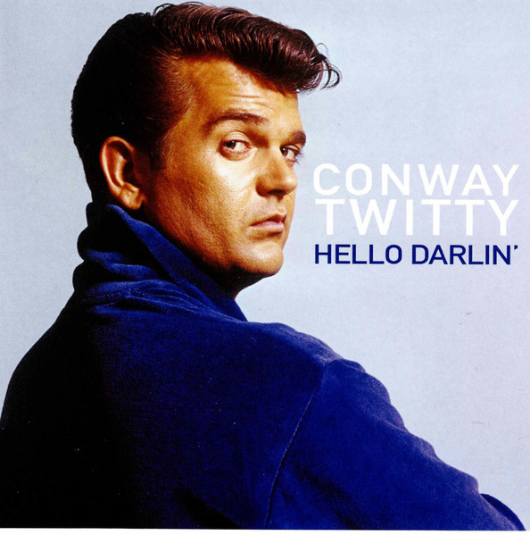 Conway Twitty - Hello Darlin' (CD, Album, Comp) (Mint (M))