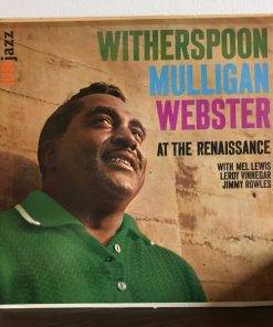Witherspoon*, Mulligan*, Webster* With Mel Lewis, Leroy Vinnegar, Jimmy Rowles-1