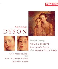 George Dyson* - Lydia Mordkovitch, City Of London Sinfonia, Richard Hickox-0