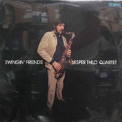 Jesper Thilo Quartet Featuring Kenny Drew, Mads Vinding, Billy Hart - Swingin' Friends (LP) (Very Good Plus (VG+))