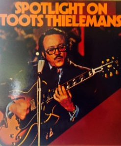 Toots Thielemans - Spotlight On Toots Thielemans (LP, Comp) (Very Good Plus (VG+))