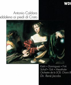 Antonio Caldara – Kiehr* • Dominguez* • Fink* • Scholl* • Türk* • Messthaler*, Orchestre De La SCB*, Chiara Banchini, René Jacobs-0