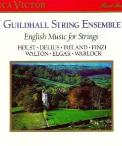 Guildhall String Ensemble, Holst*, Delius*, Ireland*, Finzi*, Walton*, Elgar*, Warlock*-0