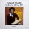 Gerald Wilson Orchestra Of The 80's-0