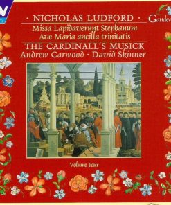 Nicholas Ludford, Andrew Carwood, David Skinner (4), The Cardinall's Musick-0