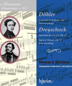 Theodor Döhler / Alexander Dreyschock - Howard Shelley, Tasmanian Symphony Orchestra-0