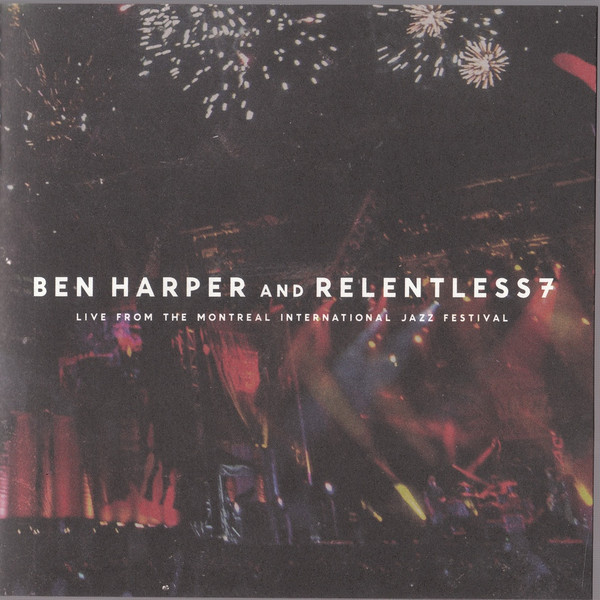 Ben Harper And Relentless7-7