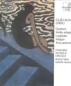 Guillaume Lekeu, Ensemble Musique Oblique-0