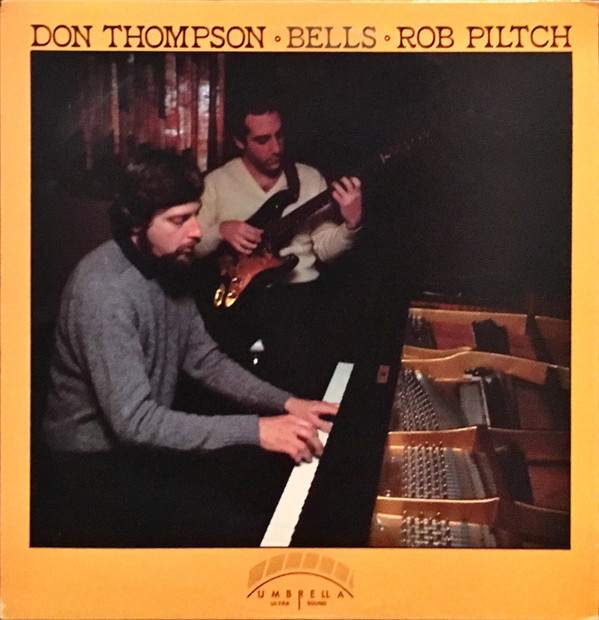 Don Thompson (2), Rob Piltch - Bells (LP, Album) (Very Good Plus (VG+))