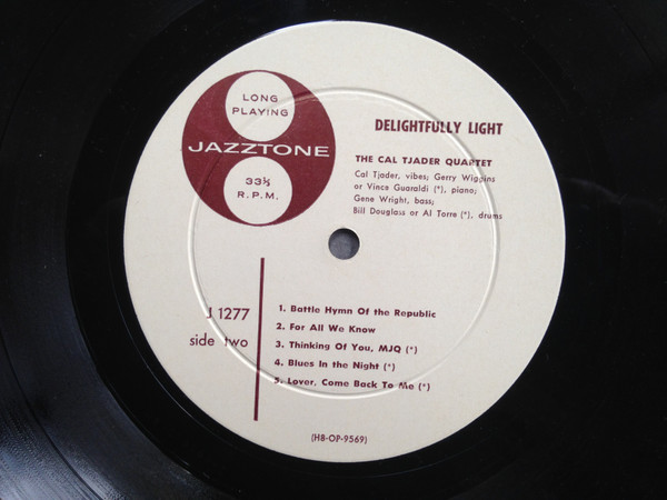 Cal Tjader Quartet / Red Norvo Trio* - Delightfully Light (LP, Comp, Mono, Ind) (Very Good Plus (VG+)) - Image 4